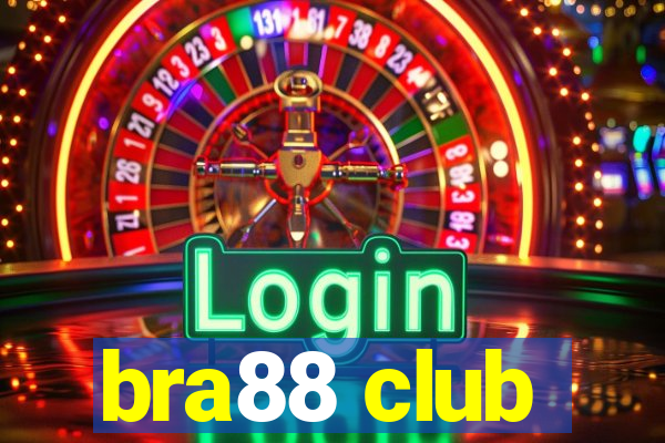 bra88 club